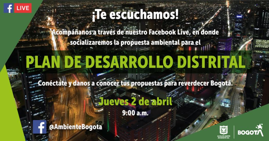 Invitación a través de Facebook Live socialización propuesta ambiental en el Plan de Desarrollo 2020 - 2024