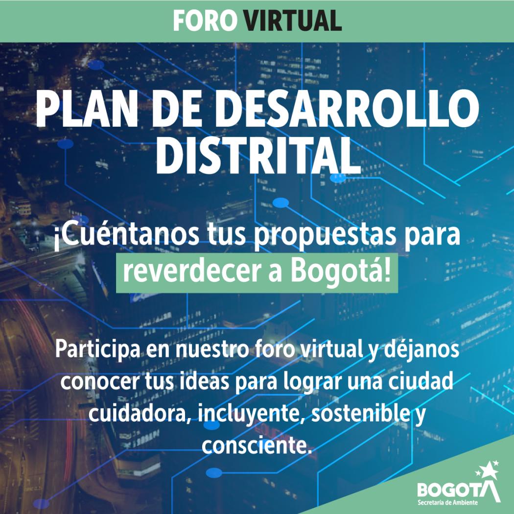 Invitación foro virtual Plan de Desarrollo Distrital 2020 - 2024