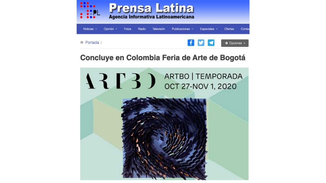 La agencia informativa Prensa Latina reseñó el  balance al cierre de la primera versión digital de la XVI Feria Internacional de Arte de Bogotá