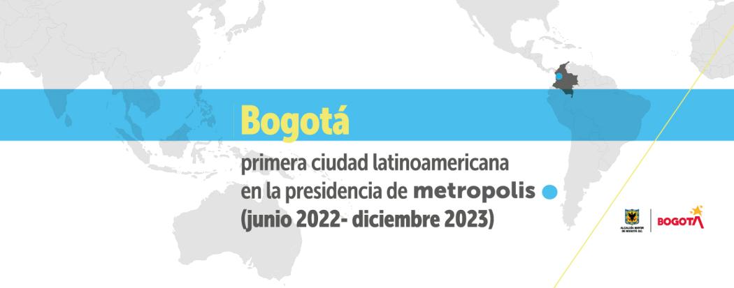 Bogotá en la presidencia de la red metropolis®