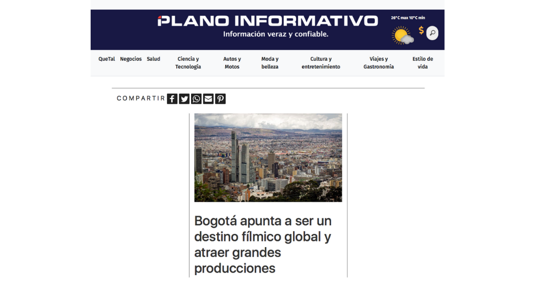 El portal mexicano Plano Informativo en su nota Bogotá apunta a ser un destino fílmico global y atraer grandes producciones