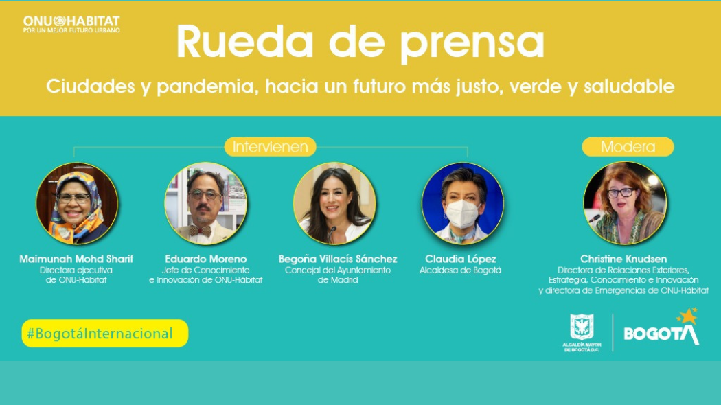 Claudia López participó en el lanzamiento del Informe de ONU-Hábitat ‘Ciudades y Pandemias: Hacia un futuro más justo, verde y saludable’,donde compartió las estrategias implementadas, las lecciones aprendidas durante la pandemia por COVID-19