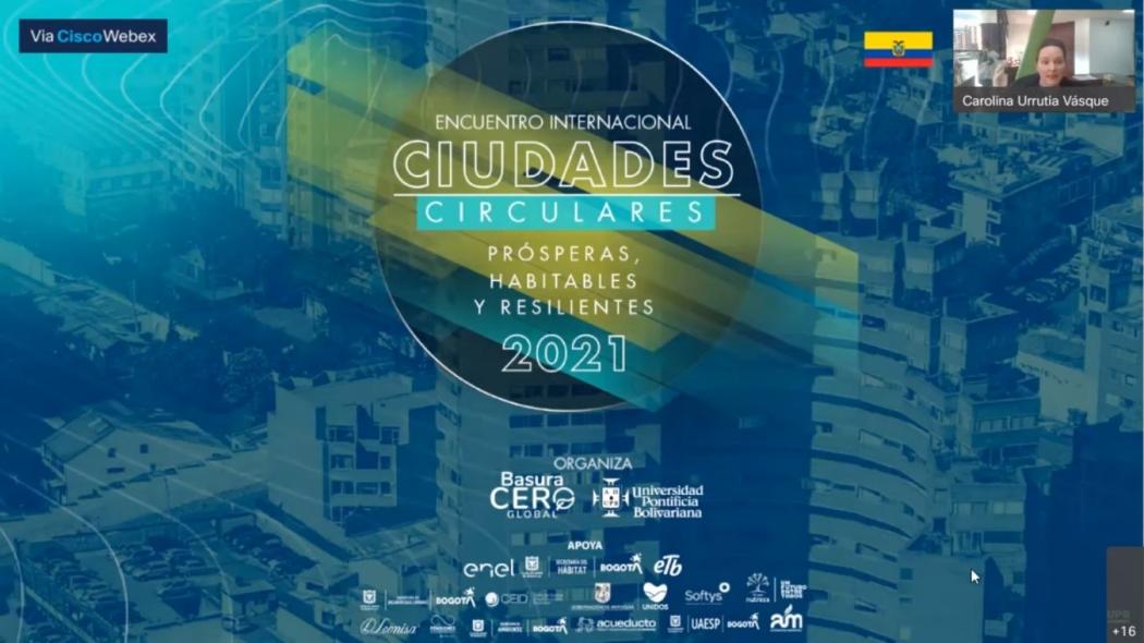 El manejo adecuado de residuos sólidos en Bogotá permitirá reducir las emisiones de gases efecto invernadero. Foto: Encuentro Internacional Ciudades Circulares, Prósperas, Habitables y Resilientes 2021.