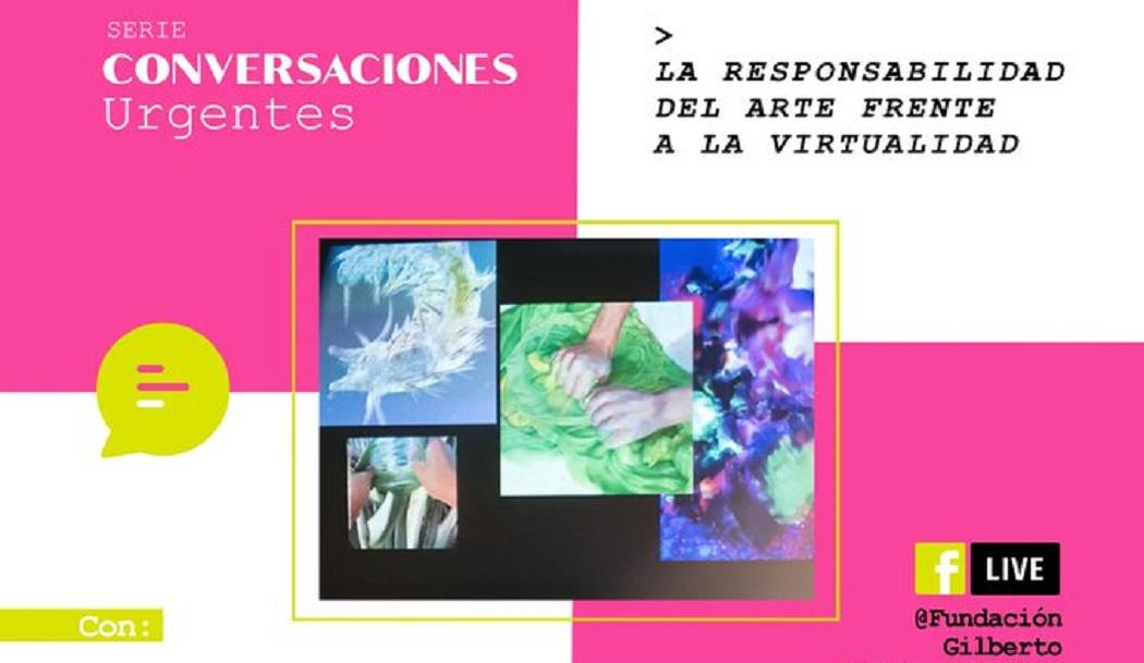 Participa en la tercera sesión de #ConversacionesUrgentes, un espacio donde docentes en artes plásticas y visuales abordarán una visión del arte desde la virtualidad.