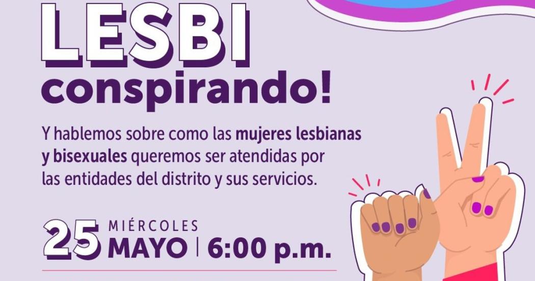25 de mayo: Servicios del Distrito a las mujeres lesbianas de Bogotá 