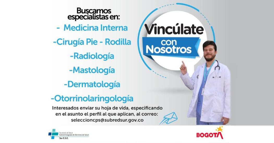 Oferta de empleo en Bogotá: medicina interna y otros en la Subred Sur