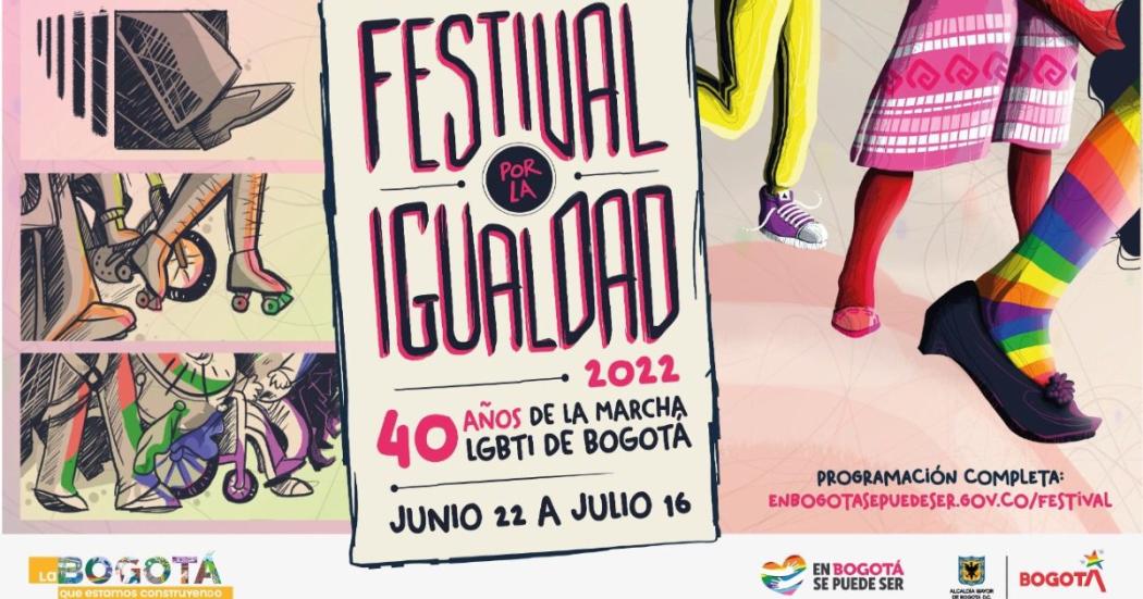 Llega a Bogotá una nueva versión del Festival por la Igualdad ¡No te lo pierdas!
