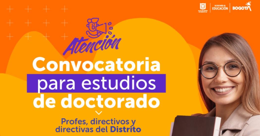 Convocatoria para realizar estudios doctorales para profes de Bogotá