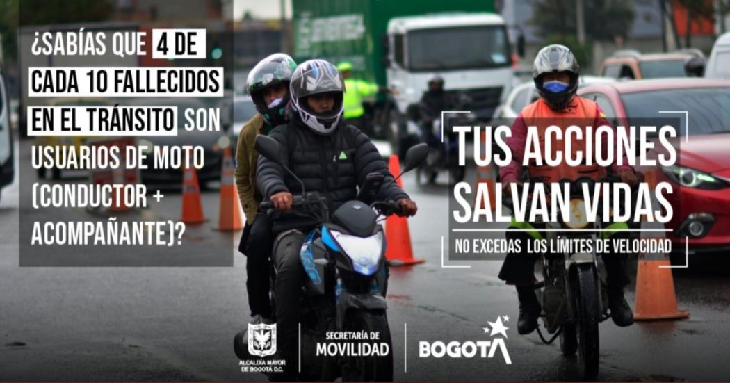 Bogotá: Tus acciones salvan vidas, no excedas los límites de velocidad 