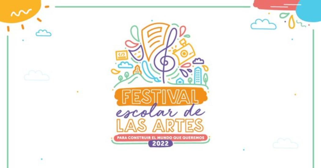 Programación del Festival Escolar de las Artes 2022 en Bogotá 