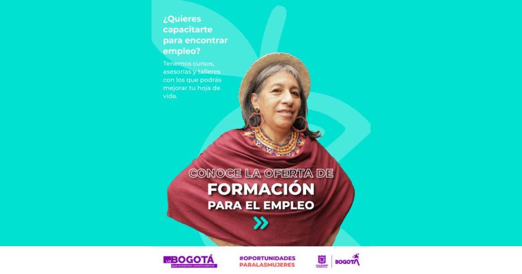 Ofertas de cursos gratis para que mujeres en Bogotá consigan empleo 