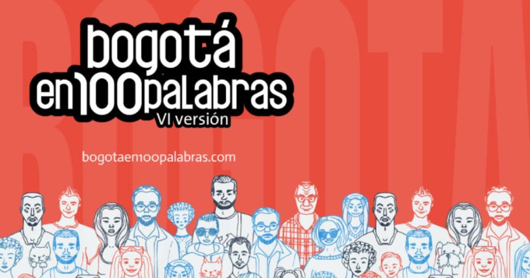 Inscripciones abiertas para el concurso 'Bogotá en 100 palabras' 