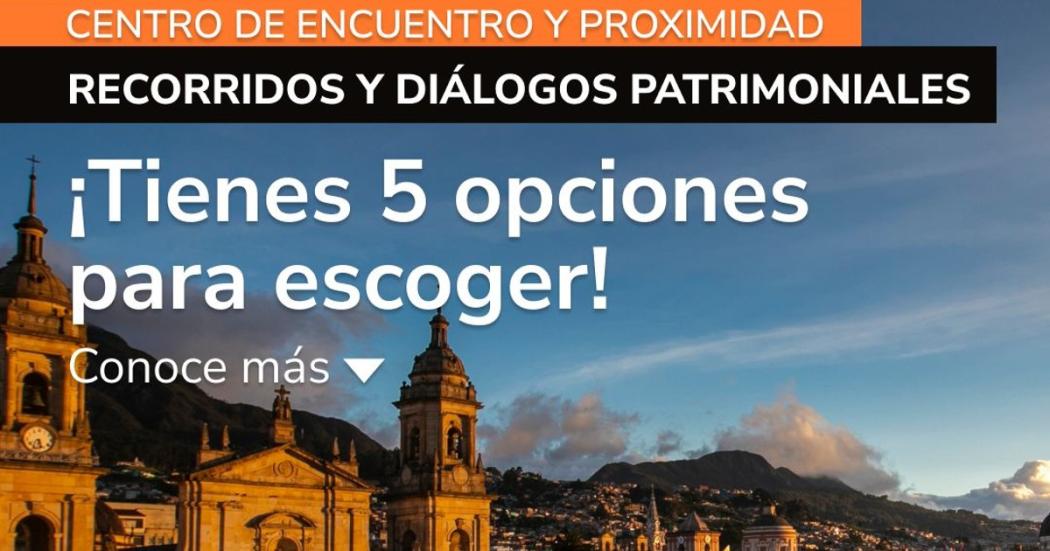 Este miércoles 31 habrá 5 recorridos por el Centro Histórico de Bogotá