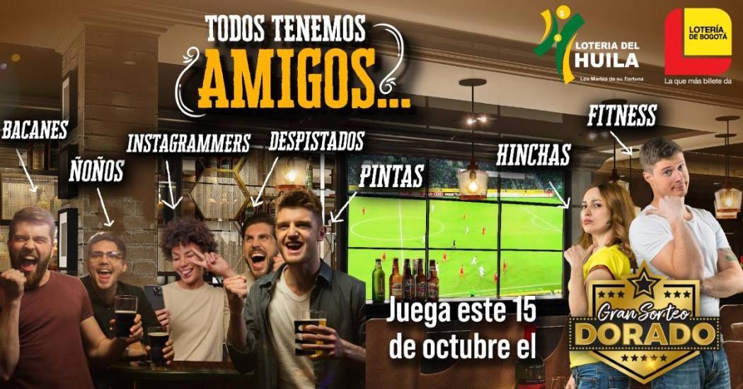 Lotería Bogotá y Huila lanzan gran sorteo dorado este 15 de octubre
