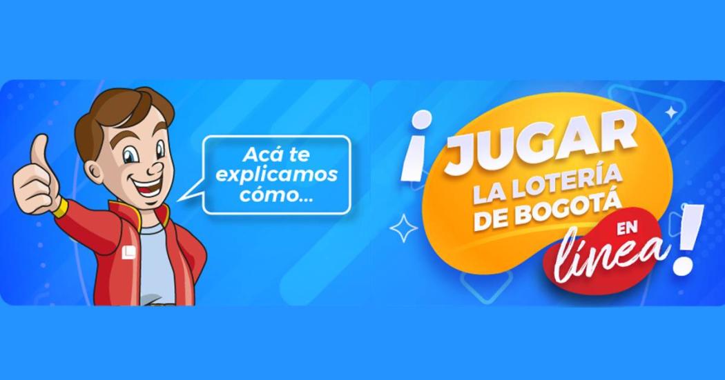 ¿Cómo se juega la Lotería de Bogotá por internet? Paso a paso 