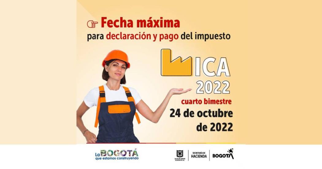 Pago de impuesto ICA 4to bimestre 2022 Bogotá vence lunes 24 octubre