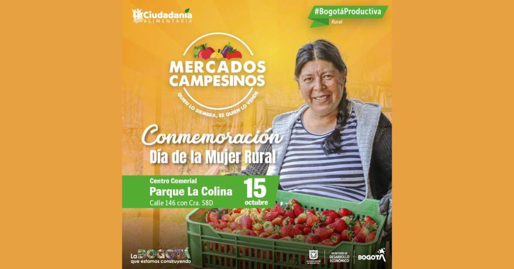 Mercados Campesinos, conmemoración Día de la Mujer Rural 15 de octubre