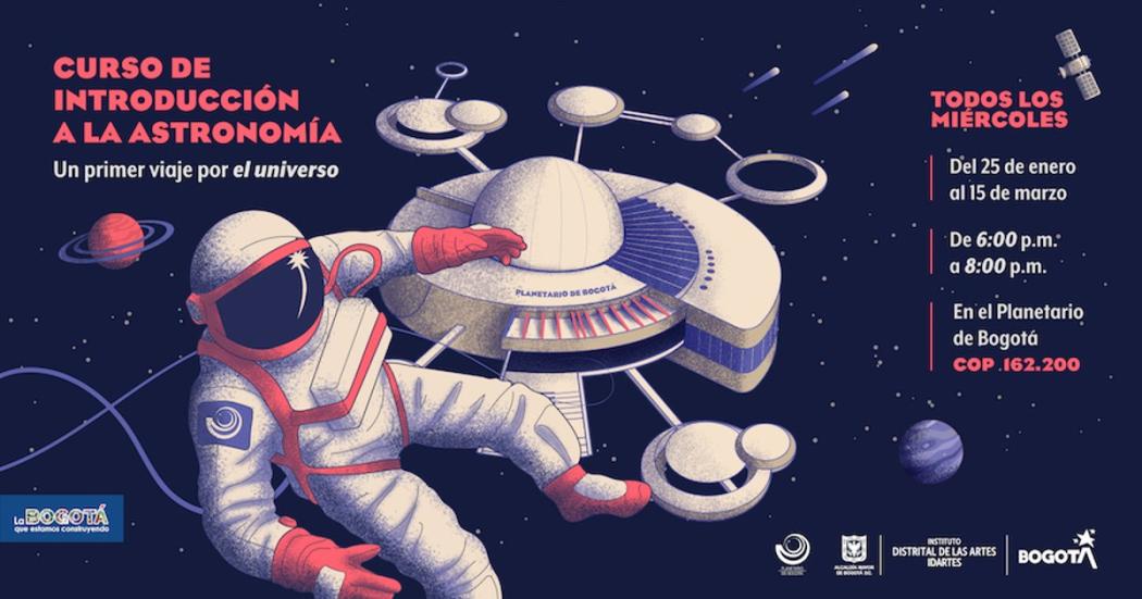  El Planetario de Bogotá abre curso Un primer viaje por el universo