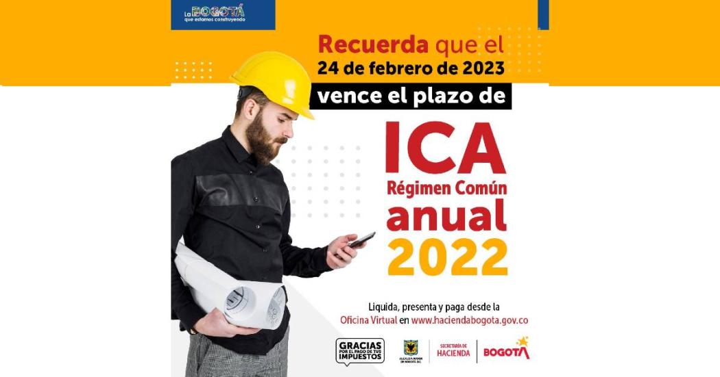 Quiénes deben pagar impuesto ICA régimen común anual, vigencia 2022