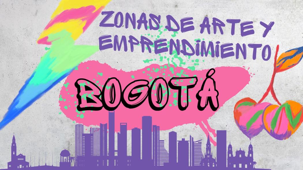 Zonas de Arte y Emprendimiento en la Ciudad de IDARTES para artistas 