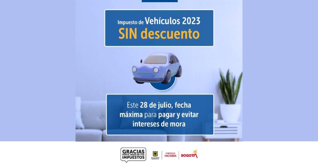 Vencimiento de pago impuesto vehículos 2023: viernes 28 de julio 