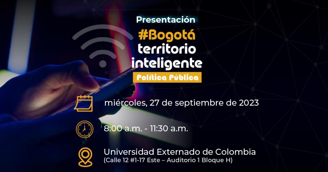 Distrito presenta la política pública Bogotá Territorio Inteligente 