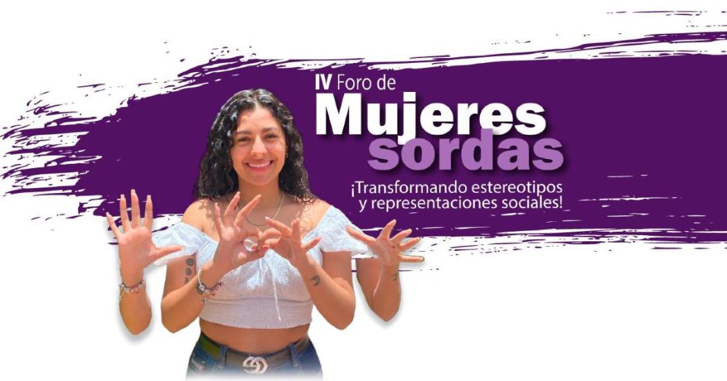 IV Foro de mujeres sordas en Bogotá, cómo inscribirse para participar 