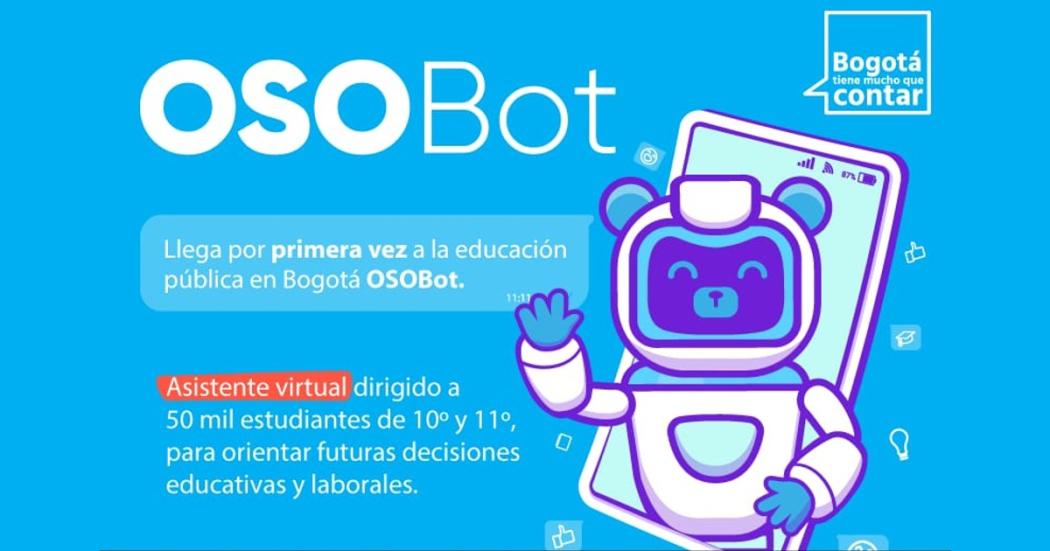 OSOBot asistente que orienta a jóvenes en decisiones educativas 
