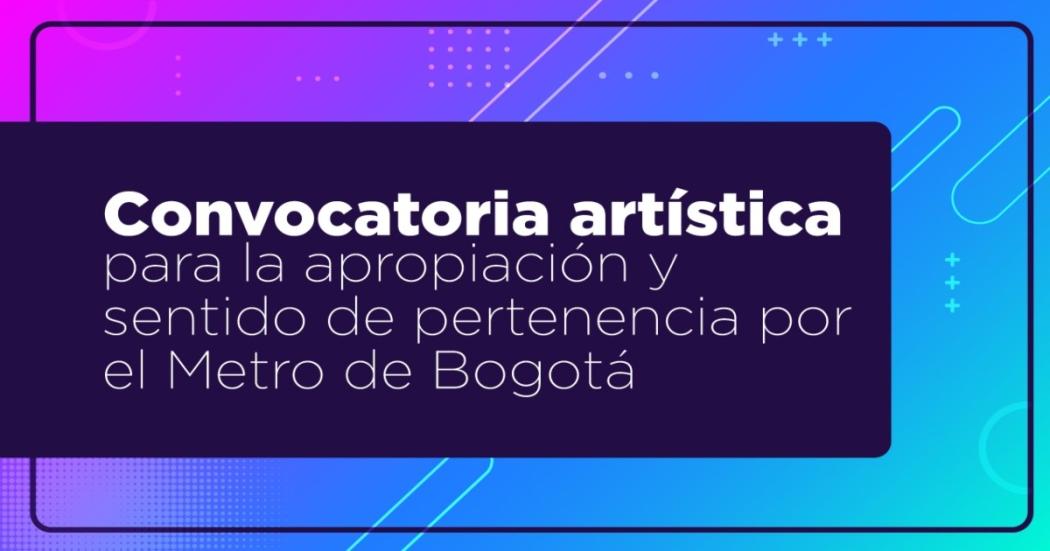 Metro Bogotá se une con Idartes para abrir un espacio al arte urbano