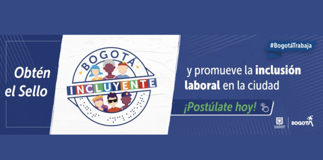 ¡Postula a tu empresa al Sello Bogotá Incluyente! Hay plazo hasta noviembre 20