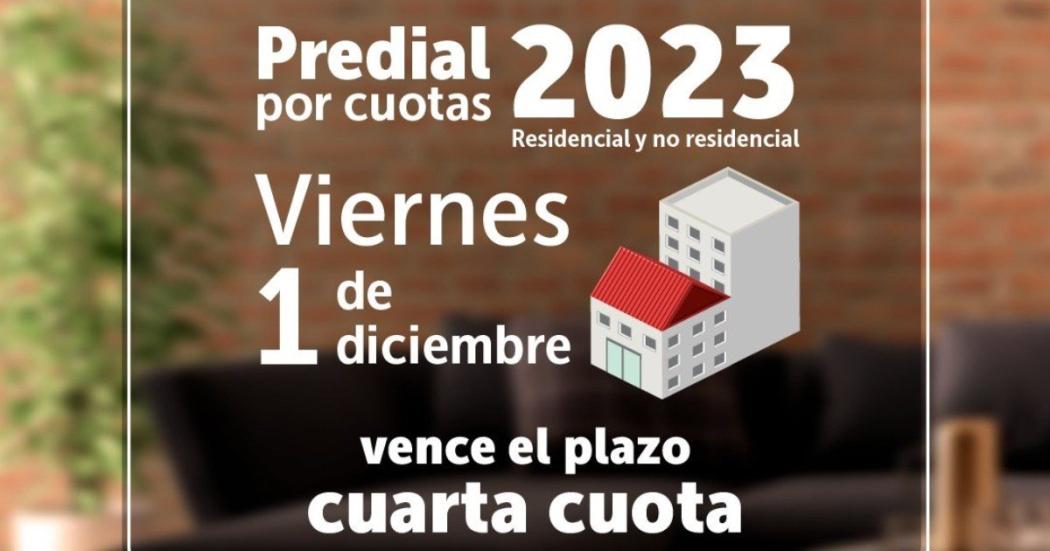 Plazo en Bogotá para pagar la cuarta cuota del impuesto predial 2023