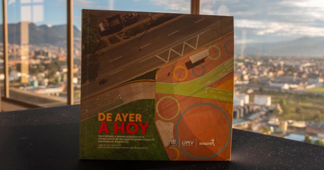 La Unidad de Mantenimiento Vial presentó el libro 'DE AYER A HOY