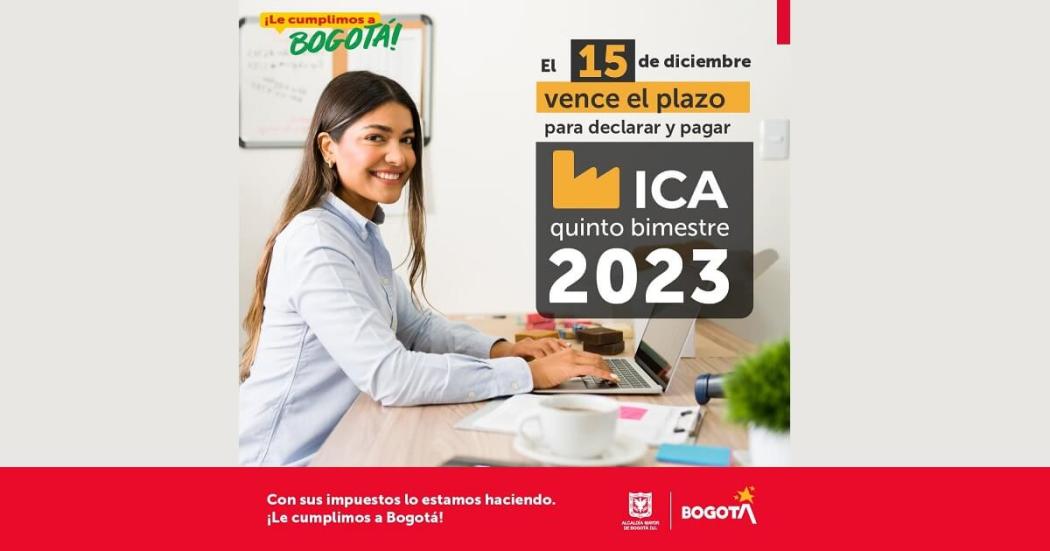 Vencimiento de plazo para pagar quinta cuota del ICA 15 de diciembre 