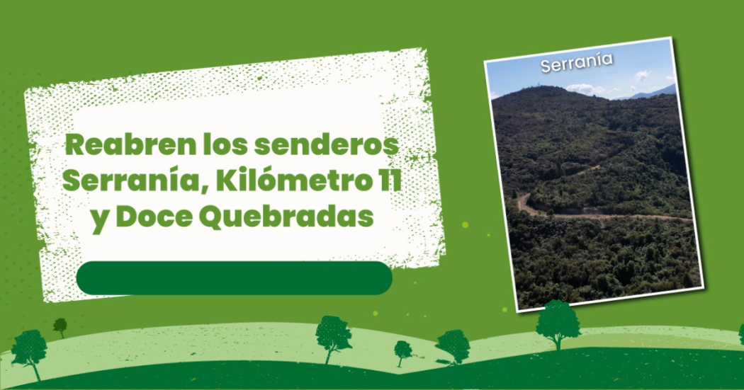 Acueducto reabre los senderos Serranía, Kilómetro 11 y Doce Quebradas