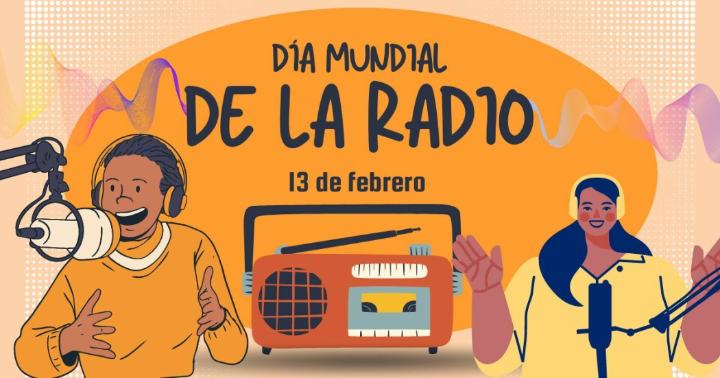 Febrero 13: Día Mundial de la Radio 