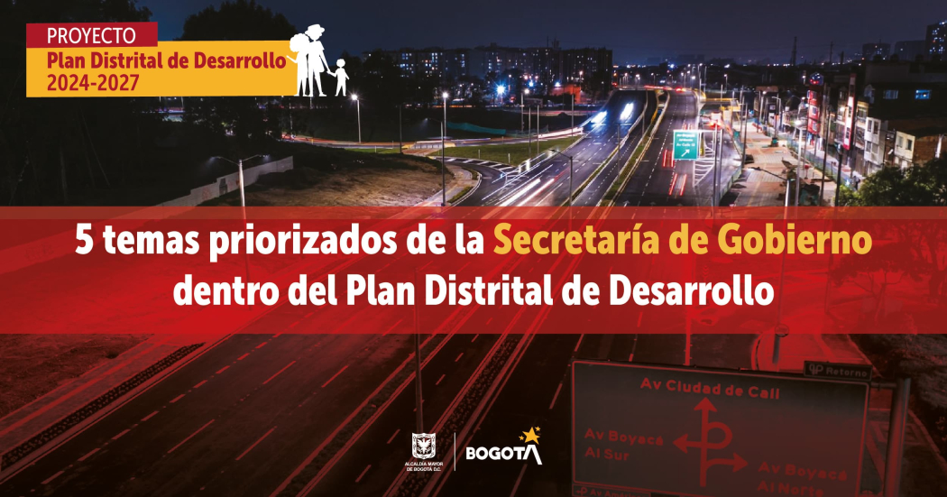Sector Gobierno expone apuestas en Plan de Desarrollo: Bogotá Camina Segura