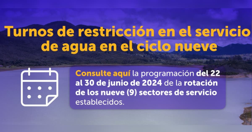 Racionamiento de agua en Bogotá del 22 al 30 de junio noveno ciclo 