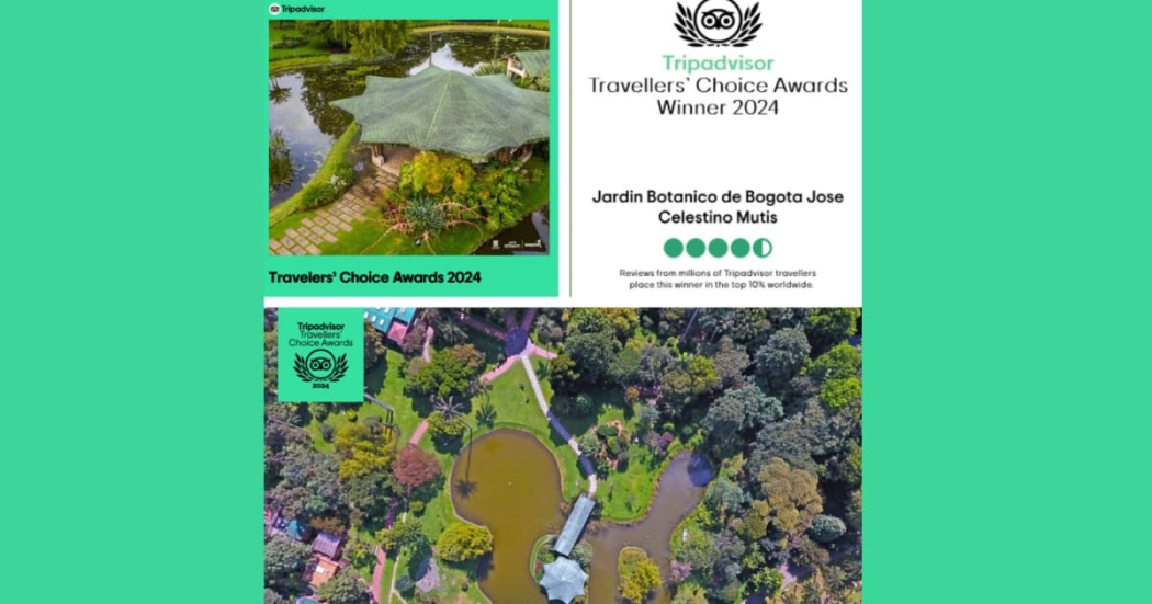 Jardín Botánico Bogotá entre ganadores premio Travellers’ Choice 2024