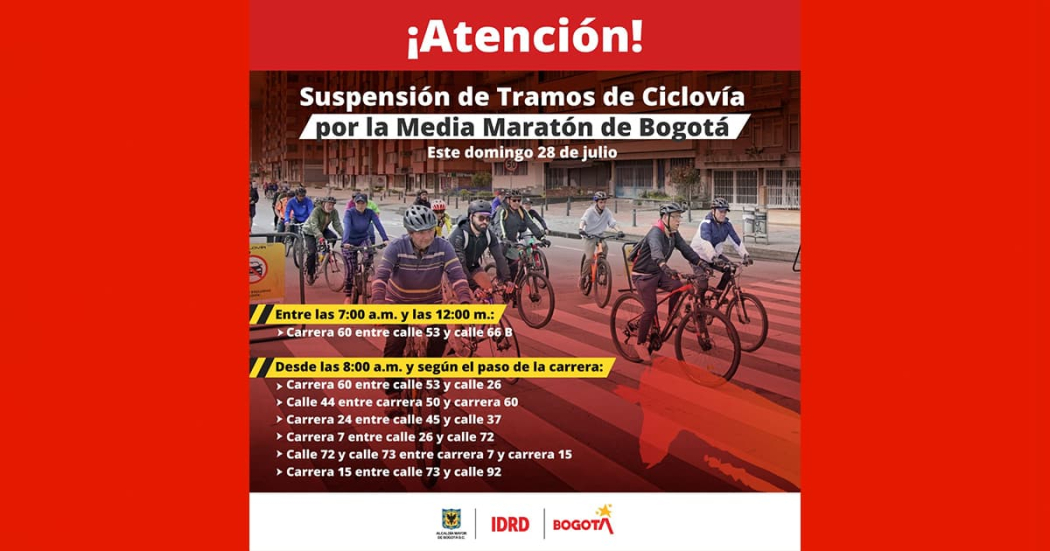 Tramos de la ciclovía suspendidos por la Media Maratón de Bogotá el 28 de julio 