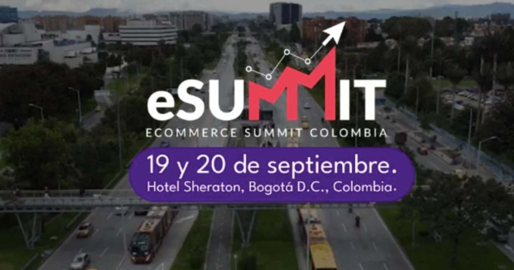 eCommerce Summit Colombia 2024: Bogotá impulsa competitividad digital