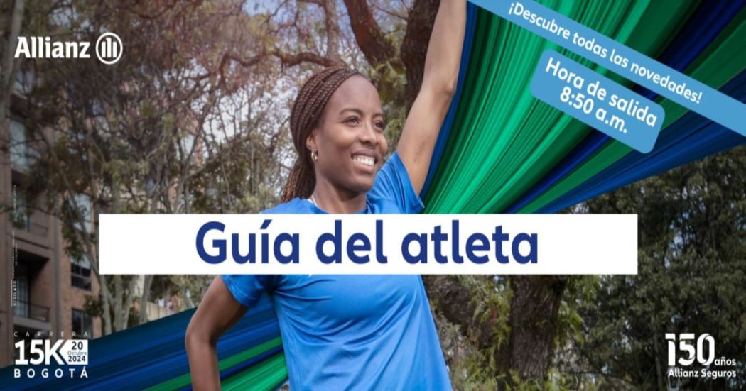 Recomendaciones para participar en carrera Allianz 15K 2024 en Bogotá 