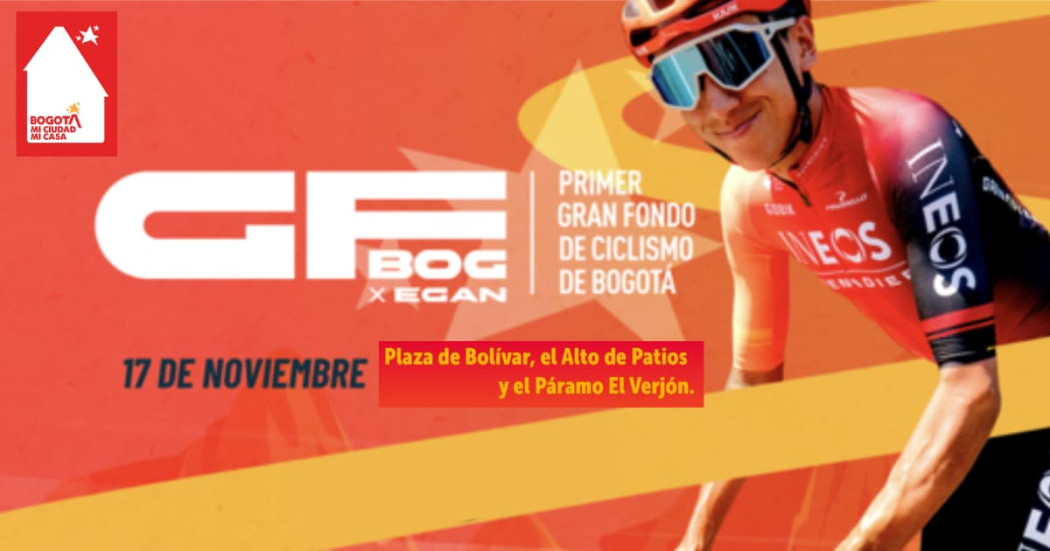 Gran Fondo de Ciclismo con Egan Bernal 17 de noviembre en Bogotá 