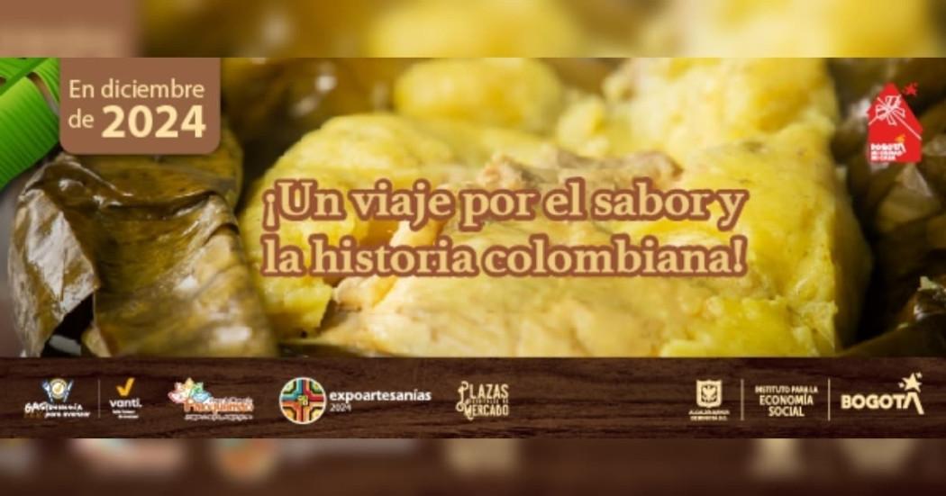 Disfruta del Festival del Tamal en Bogotá 13 al 15 de diciembre de 2024