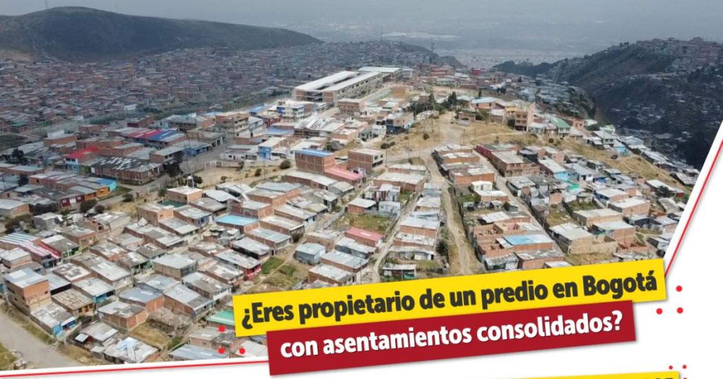 Bogotá abre convocatoria para comprar predios de ocupación no formal