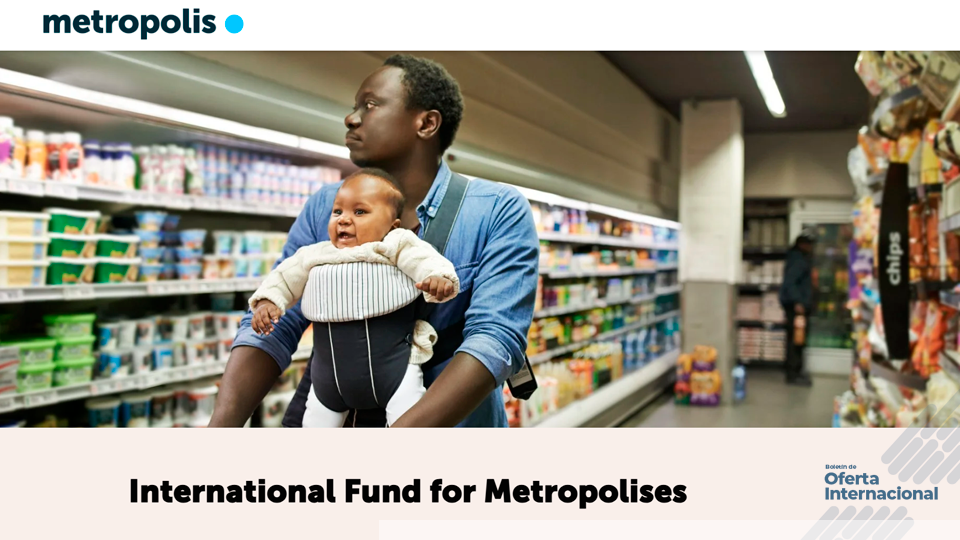 Segunda edición del Fondo Internacional para Metrópolis – Sistemas de Cuidado.