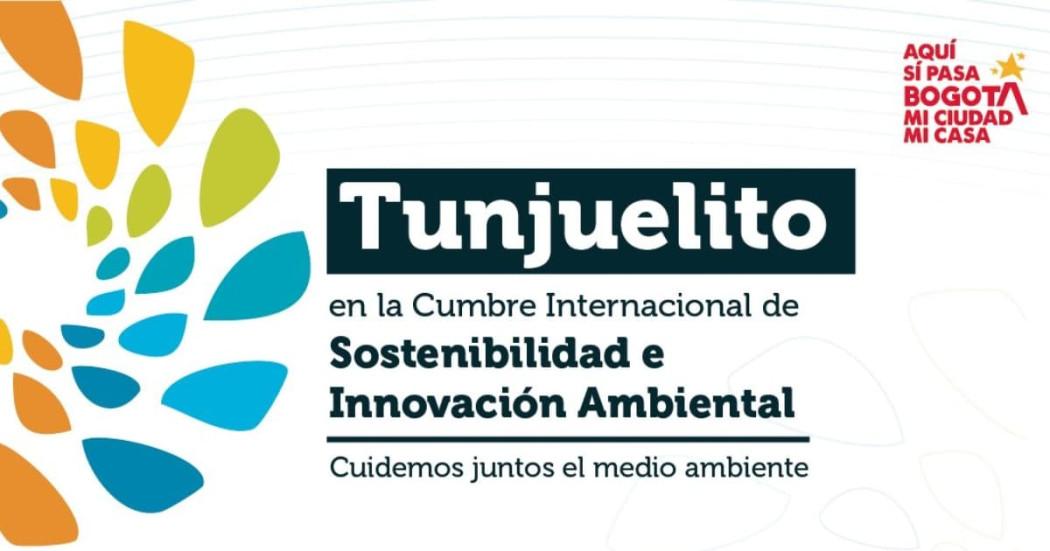 Tunjuelito en la Cumbre Internacional de Sostenibilidad 2025 Bogotá