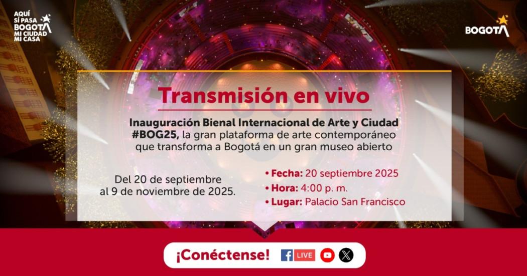 Transmisión en vivo inauguración de la Bienal de Arte de Bogotá 2025