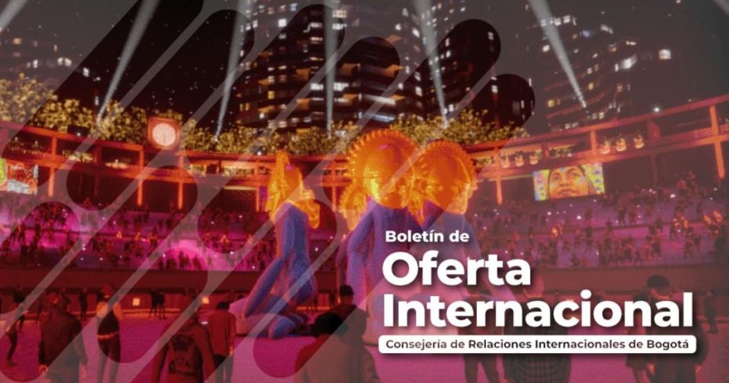 Accede desde Bogotá a becas de maestrías, doctorados, apoyos y premios con el Boletín de Oferta Internacional