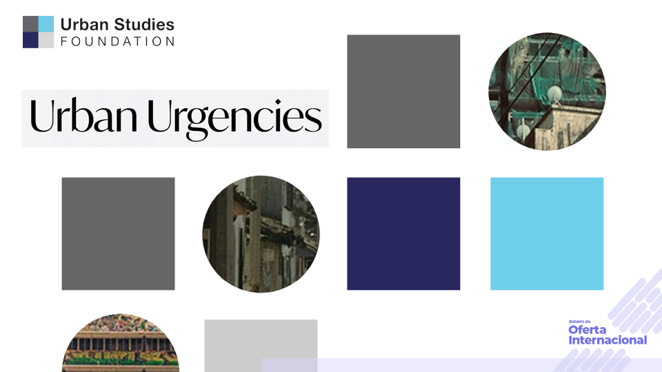Investigación colaborativa para responder a los desafíos urgentes de las ciudades. Urban Studies Foundation