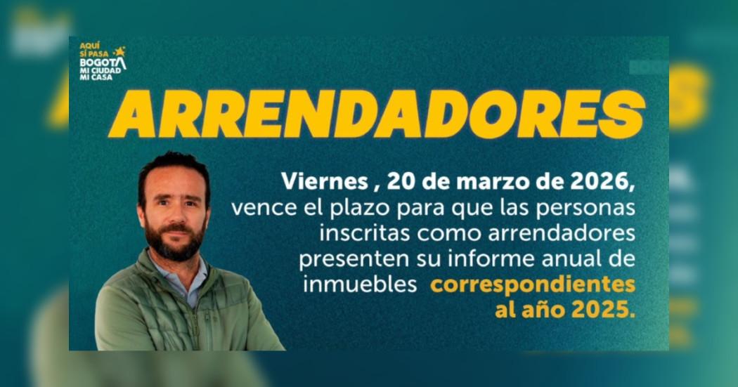 Imagen gráfica que muestra fechas para presentar informe anual de arrendadores